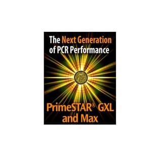 PrimeSTAR GXL DNA Polymerase and PrimeSTAR Max DNA Polymerase